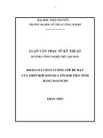 tóm tắt luận văn thạc sĩ kỹ thuật   KHẢO sát CHẤT LƯỢNG lớp bề mặt của THÉP hợp KIM QUA tôi KHI TIỆN TINH 