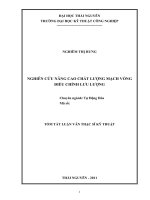 tóm tắt luận văn thạc sĩ kỹ thuật   NGHIÊN cứu NÂNG CAO CHẤT LƯỢNG MẠCH VÒNG điều CHỈNH lưu LƯỢNG 