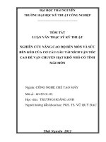 tóm tắt luận văn thạc sĩ kỹ thuật  NGHIÊN cứu NÂNG CAO độ bền mòn và sức bền kéo của cơ cấu gầu tải XÍCH vận tốc CAO để vận CHUYỂN hạt KHÔ NHỎ có TÍNH 