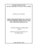 tóm tắt luận văn thạc sĩ kỹ thuật THIẾT kế bộ BIẾN đổi DC DC TĂNG áp sử DỤNG PHƯƠNG PHÁP TUYẾN TÍNH hóa NHỜ PHẢN hồi đầu RA 