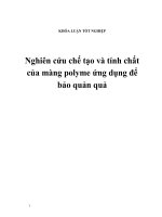 Nghiên cứu chế tạo và tính chất của màng polyme ứng dụng để bảo quản quả  trái cây