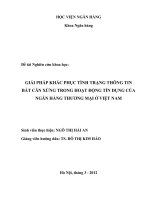 GIẢI PHÁP KHẮC PHỤC TÌNH TRẠNG THÔNG TIN bất cân XỨNG TRONG HOẠT ĐỘNG tín DỤNG của NGÂN HÀNG THƯƠNG mại ở VIỆT NAM 