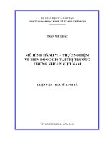 Luận văn thạc sĩ mô hình hành vi  thực nghiệm về biến động giá tại thị trường chứng khoán việt nam 