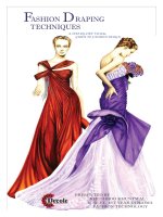 FASHION DRAPING TECHNIQUES   a STEP BY STEP VISUAL GUIDE TO FASHION DESIGN