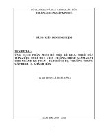 SKKN ứng dụng phần mềm hỗ trợ kê khai thuế của tổng cục thuế đưa vào chương trình giảng dạy cho ngành kế toán – tài chính tại trường trung cấp kinh tế khánh hòa 