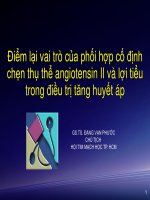 Điểm lại vai trò của phối hợp cố định chẹn thụ thể angiotensin II và lợi tiểu trong điều trị THA