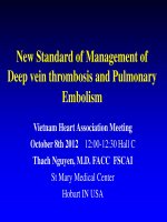 Chuẩn mực mới trong điều trị thuyên tắc tĩnh mạch sâu và thuyên tắc động mạch phổi