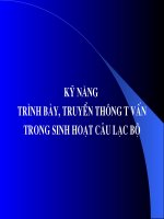 Kỹ năng trình bày, truyền thông tưu vấn trong sinh hoạt câu lạc bộ 