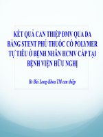 KẾT QUẢ CAN THIỆP ĐMV QUA DA BẰNG STENT PHỦ THUỐC có POLYMER tự TIÊU ở BỆNH NHÂN HCMV cấp tại BỆNH VIÊN hữu NGHỊ