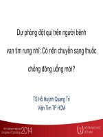Dự phòng đột quỵ trên người bệnh van tim có rung nhĩ có nên chuyển sang kháng đông thế hệ mới
