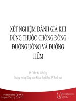 Đánh giá hiệu quả kháng đông khi dùng dùng các thuốc kháng đông đường tiêm và đường uống
