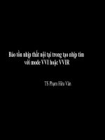 Bảo tồn nhịp thất nội tại trong tạo nhịp tim với mode VVI hoặc VVIR