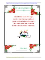 CHUYÊN ĐỀ GIÁO DỤC HỌC TUYỂN TẬP BÀI SOẠN GIÁO ÁN MẪU DẠY THỰC HÀNH KĨ NĂNG SỐNG LỚP 5 MỚI NHẤT TỪ  NĂM HỌC 2015 2016 DÀNH CHO GIÁO VIÊN TIỂU HỌC.
