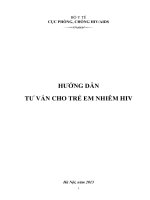 Hướng dẫn tư vấn cho trẻ em nhiễm HIV   PGS TS  nguyễn thanh long (chủ biên)