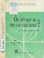 Ôn thi học kì và thi vào giai đoạn 2  tập 1 môn toán cao cấp   sách tham khảo