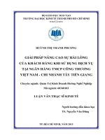 Giải pháp nâng cao sự hài lòng của khách hàng khi sử dụng dịch vụ tại ngân hàng TMCP công thương việt nam  chi nhánh tây tiền giang 