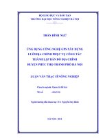 Ứng dụng công nghệ GPS xây dựng lưới địa chính phục vụ công tác thành lập bản đồ địa chính huyện phúc thọ thành phố hà nội