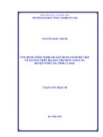 Ứng dụng công nghệ GIS xây dựng cơ sở dữ liệu về giá đất trên địa bàn thị trấn năm căn, huyện năm căn, tỉnh cà mau