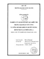 Nghiên cứu đánh giá kết quả điều trị trong giai đoạn tấn công và nồng độ rifampicin huyết tương bệnh nhân lao phổi AFB (+)