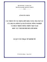 Các nhân tố tác động đến khả năng trả nợ vay của hộ gia đình tại ngân hàng nông nghiệp và phát triển nông thôn việt nam khu vực thành phố hồ chí minh 