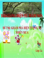 Bài giảng điện tử mầm non lớp Lá đề tài Khám phá hiện tượng tự nhiên: Mưa