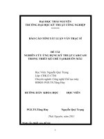 Tóm tắt luận văn thạc sĩ kỹ thuật NGHIÊN CỨU ỨNG DỤNG KỸ THUẬT CAD CAM TRONG THIẾT KẾ CHẾ TẠOKHUÔN MẪU