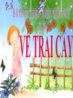 Bài giảng điện tử mầm non lớp Chồi đề tài Phát triển ngôn ngữ Thơ Vè trái cây