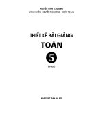 Thiết kế bài giảng toán lớp 5   tập 1