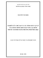 Nghiên cứu chế tạo và các tính chất vật lý của màng mỏng kim loại vàng (au) kích thước nanomet bằng phương pháp hóa học 