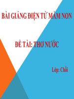 Bài giảng điện tử mầm non lớp Chồi đề tài Thơ nước