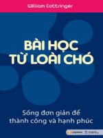 Bài học từ loài chó   sống đơn giản để thành công và hạnh phúc