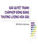 GIẢI QUYẾT TRANH CHẤP HỢP ĐỒNG BẰNG THƯƠNG LƯỢNG HÒA GIẢI