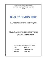 Báo cáo môn lập trình hướng đối tượng   xây dựng chương trinh quản lí sinh viên 