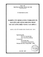 Nghiên cứu định lượng tobramycin nguyên liệu bằng phương pháp sắc ký lỏng hiệu năng cao ( HPLC )