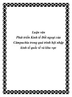 Luận văn phát triển kinh tế đối ngoại của cămpuchia trong quá trình hội nhập kinh tế quốc tế và khu vực 