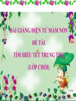 Bài giảng điện tử mầm non lớp Chồi đề tài Tìm hiểu tết trung thu