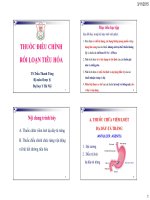 Bài giảng thuốc điều chỉnh rối loạn tiêu hóa  TS tung 