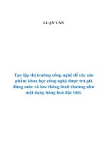 Tạo lập thị trường công nghệ để các sản phẩm khoa học công nghệ được trả giá đúng mức và lưu thông bình thường như một dạng hàng hoá đặc biệt