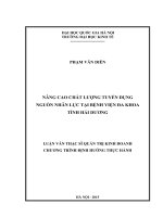 Nâng cao chất lượng tuyển dụng nguồn nhân lực tại bệnh viện đa khoa tỉnh hải dương  luận văn ths 