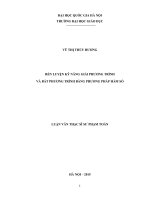 Rèn luyện kỹ năng giải phương trình và bất phương trình bằng phương pháp hàm số  luận văn ths  giáo dục học 