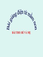 Bài giảng điện tử mầm non lớp Chồi đề tài Thơ Bé và mẹ
