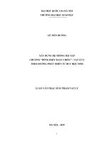 Xây dựng hệ thống bài tập chương dòng điện xoay chiều   vật lý 12 theo hướng phát triển tư duy học sinh 