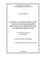 Ứng dụng của phương trình vi phân và phương trình đạo hàm riêng trong bài toán ô nhiễm không khí và ô nhiễm môi trường nước (LV01180)