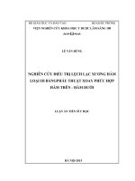 Nghiên cứu điều trị lệch lạc xương hàm loại III bằng phẫu thuật xoay phức hợp hàm trên - hàm dưới