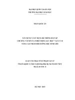 Xây dựng và sử dụng hệ thống bài tập chương cơ sở của nhiệt động lực học vật lý 10 nâng cao nhằm bồi dưỡng học sinh giỏi 