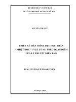Luận văn thạc sĩ thiết kế tiến trình dạy học phần nhiệt học (vật lí 10) theo quan điểm của lý thuyết kiến tạo 