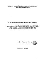 Báo cáo đánh giá tác động môi trường dự án xây dựng nhà máy sản xuất, lắp ráp bảng mạch in điện tử