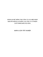 ĐÁNH GIÁ HỆ THỐNG TRẢ CÔNG VÀ CÁC BIỆN PHÁP KHUYẾN KHÍCH LAO ĐỘNG TẠI CÔNG TY CỔ PHẦN XUẤT NHẬP KHẨU ĐÀ NẴNG
