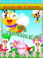 Bài giảng điện tử mầm non lớp Chồi đề tài Cách đánh răng rửa mặt