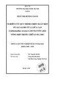 Nghiên cứu quy trình chiết xuất một số alcaloid từ lá dừa cạn (catharanthus roseus làm nguyên liệu tổng hợp thuốc chữa bệnh ung thư